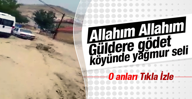 Güldere Köyünde aşırı yağmur sele neden oldu