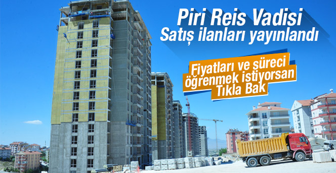 Pirireis Vadisi satış ilanları yayınlandı.