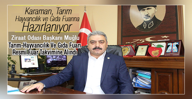 Karaman, Tarım-Hayvancılık ve Gıda Fuarına hazırlanıyor