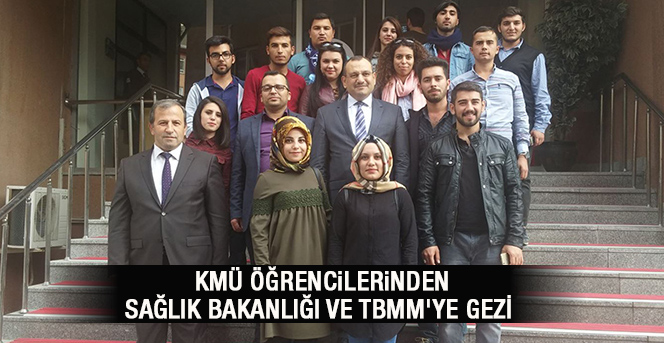 Kmü, Karabekir Myo Öğrencilerinden Sağlık Bakanlığı Ve Tbmm'ye Gezi