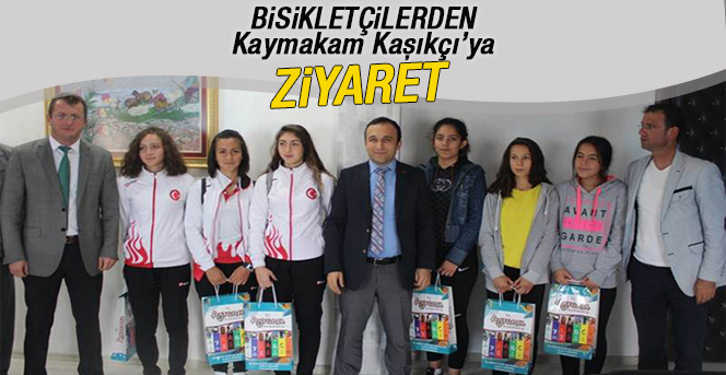 Bisikletçilerden Kaymakam Kaşıkçı’ya Ziyaret