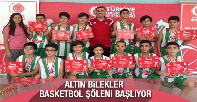 Altın Bilekler Basketbol Şöleni Başlıyor