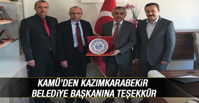 Kmü'den Kazımkarabekir Belediye Başkanına Teşekkür