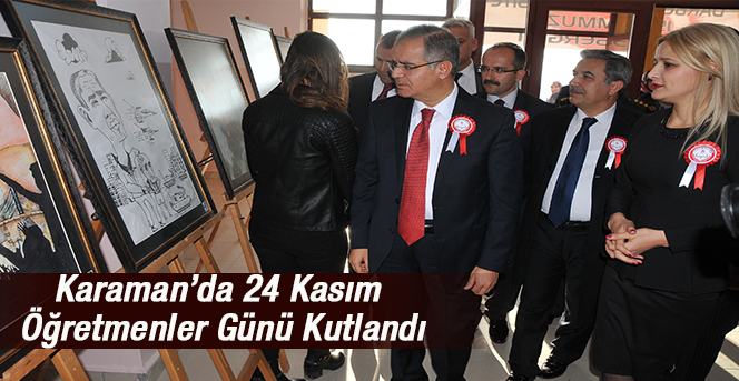 Karaman’da 24 Kasım Öğretmen Günü kutlandı