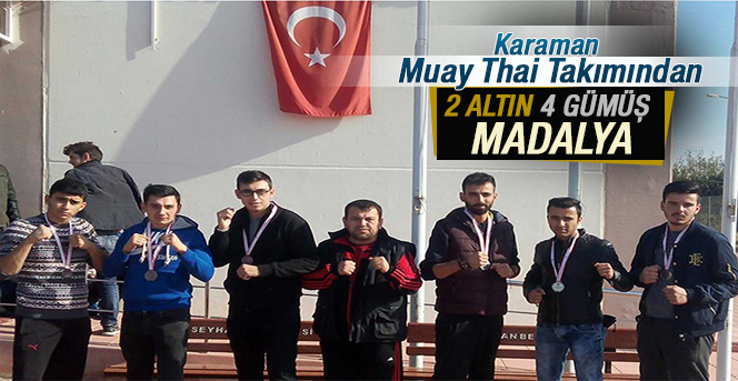 Karaman Muay Thai Takımından 2 Altın 4 Gümüş Madalya