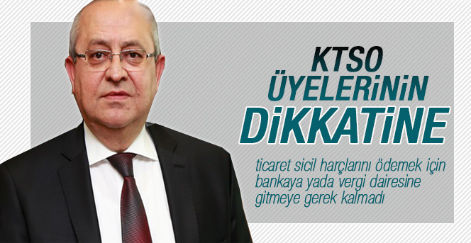 KTSO Başkanı Mustafa Toktay; Üyelerimize İki Önemli Kolaylık Sağlanacaktır...