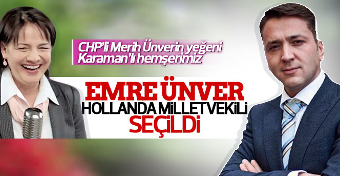 Emre Ünver Hollanda Milletvekili Seçildi