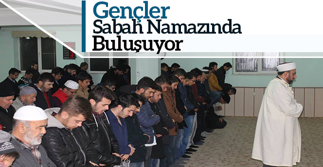 Karaman’da Sabah Namazı Buluşmaları Devam Ediyor