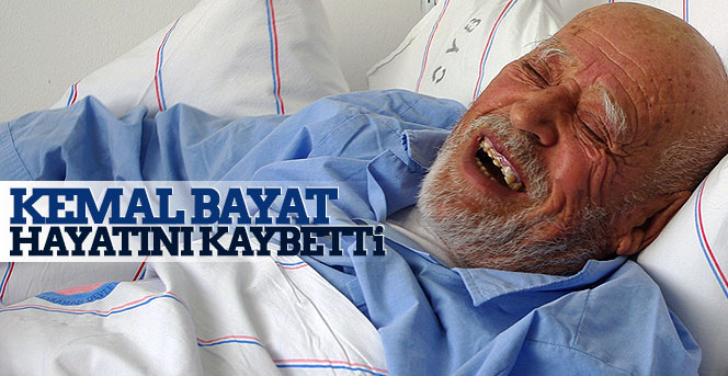 Kemal Bayat Hayatını Kaybetti