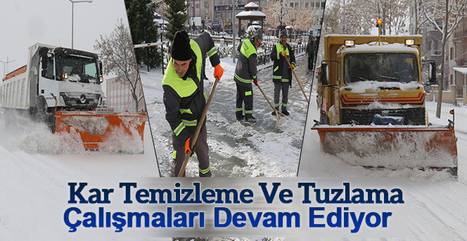 Kar Temizleme Ve Tuzlama Çalışmaları Devam Ediyor