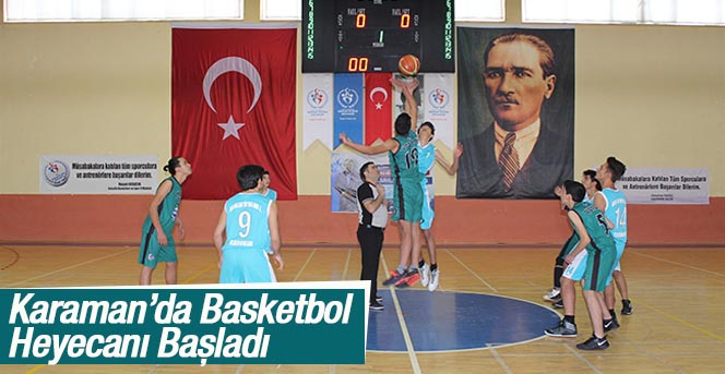 Karaman’da Basketbol Heyecanı Başladı