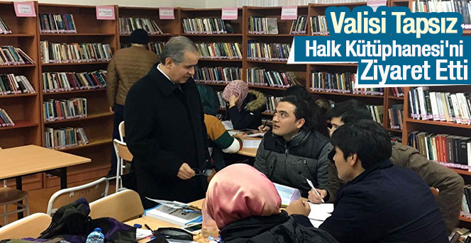 Karaman Valisi Tapsız'dan kütüphane ziyareti