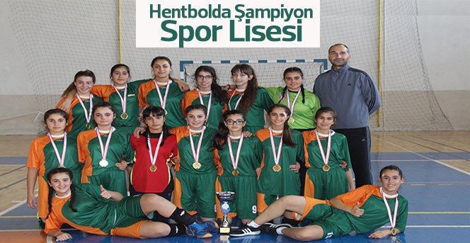 Hentbolda Zirvenin Adı Spor Lisesi