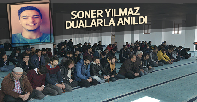 Soner Yılmaz Dualarla Anıldı