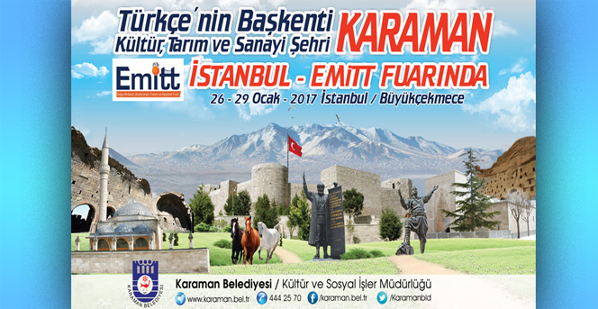 Karaman Belediyesi İstanbul Emıtt Turizm Fuarı'na Katılıyor