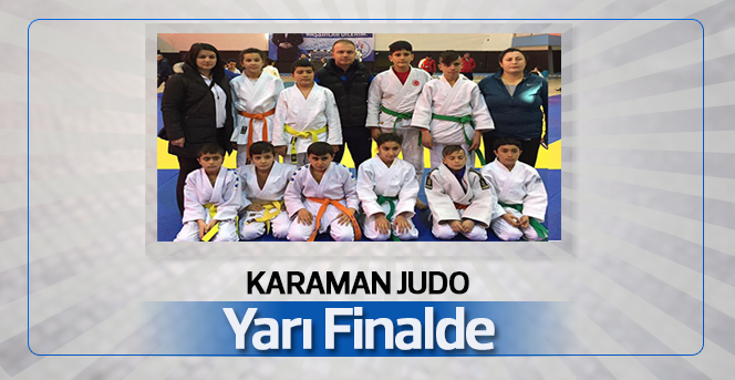 Karaman Judo Yarı Finalde