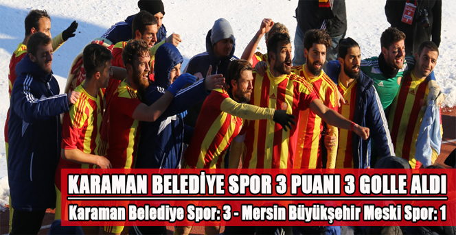 Karaman Belediye Spor 3 Puanı 3 Golle Aldı