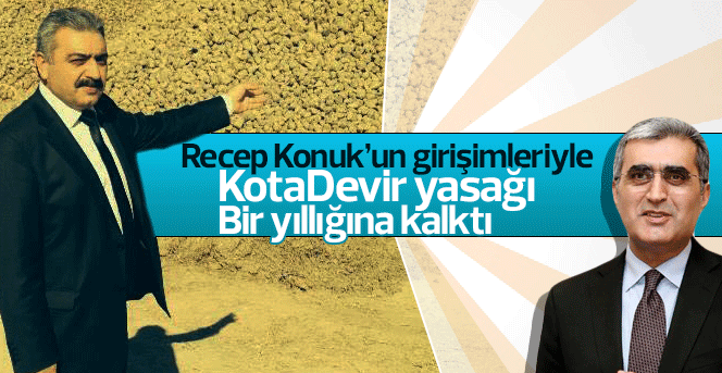 KotaDevir yasağı bir yıllığına kalktı