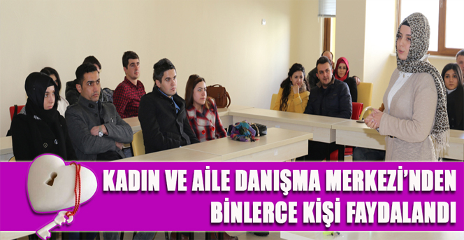 Kadın Ve Aile Danışma Merkezinden Binlerce Kişi Faydalandı