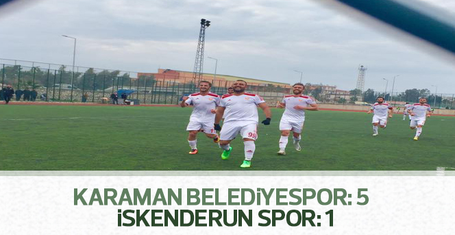 Karaman Belediyespor: 5 – İskenderun Spor: 1