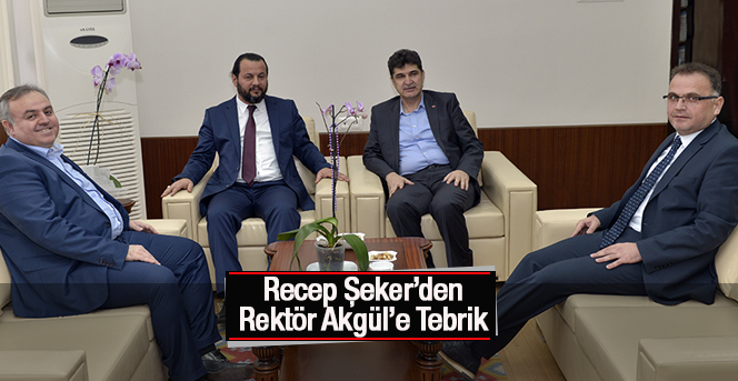 Karaman Milletvekili Dr. Recep Şeker’den Rektör Akgül’e Tebrik