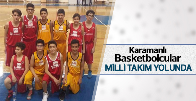 Karamanlı Basketbolcular Milli Takım Taramalarında