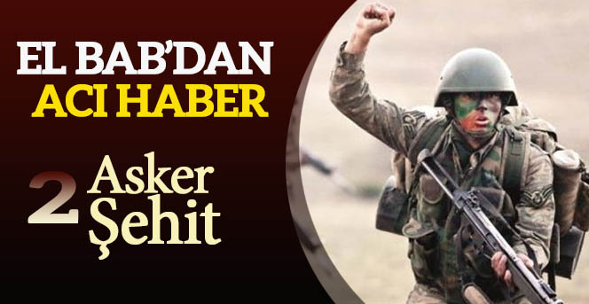 El Bab'dan Acı Haber