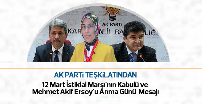 Ak Parti Teşkilatı 12 Mart İstiklal Marşı'nın Kabulü Kutlama Mesajı