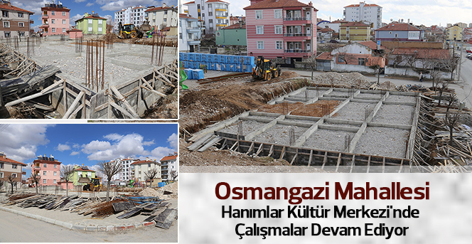 Osmangazi Hanımlar Spor Ve Kültür Merkezi'nde Çalışmalar Sürüyor