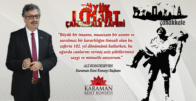 Ali Konukseven'in 18 Mart Çanakkale Zaferi Mesajı