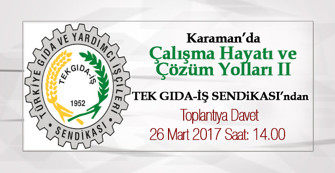 Tek Gıda-İş Sendikasından Toplantıya Davet