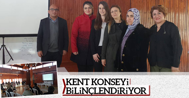 Kent Konseyi Bilinçlendiriyor