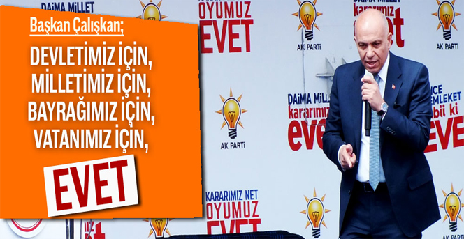 Başkan Çalışkan halka hitap etti.