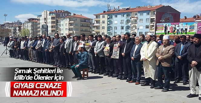 Şırnak şehitleri ile İdlib’de ölenler için gıyabi cenaze namazı kılındı