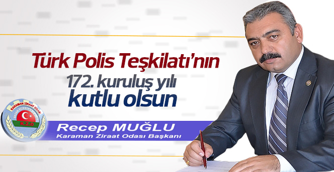 Recep MUĞLU  10 Nisan Polis Haftası kutlama mesajı